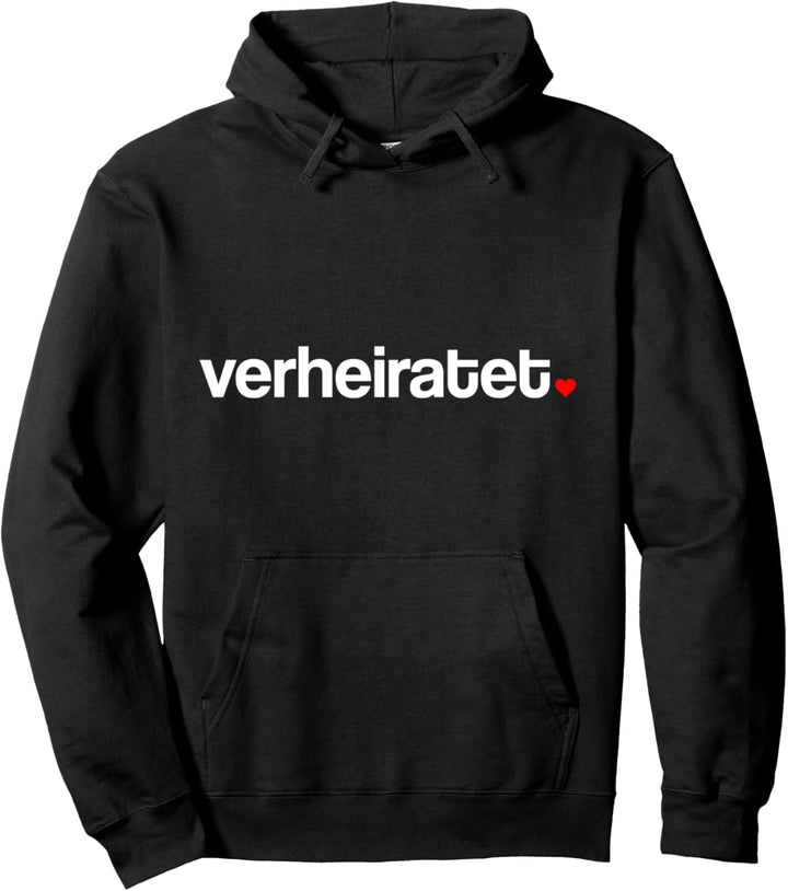 Verheiratet Heirat Heiraten JGA Beziehungsstatus Pullover Hoodie