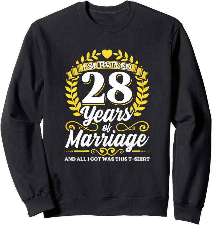 Ich überlebte 28 Jahre 28. Ehe Hochzeitstag Sweatshirt