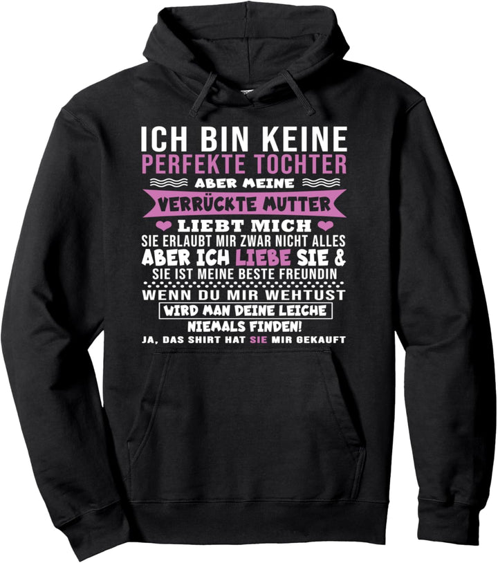 Ich Bin Keine Perfekte Tochter Lustiges Pullover Hoodie