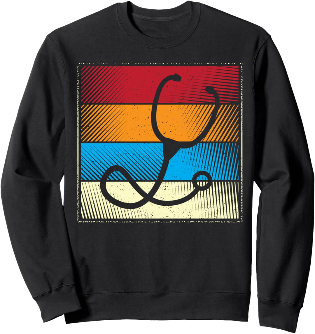 Krankenschwester: Stethoscope - Arzt Sprüche Sweatshirt