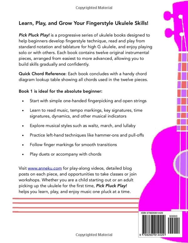 Pick Pluck Play Book 1 Full Color Edition: Fingerstyle Ukulele for the Absolute Beginner – 12 Progre