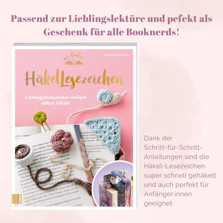 Häkellesezeichen: Lieblingslesezeichen einfach selbst häkeln (My Booklove), Taschenbuch
