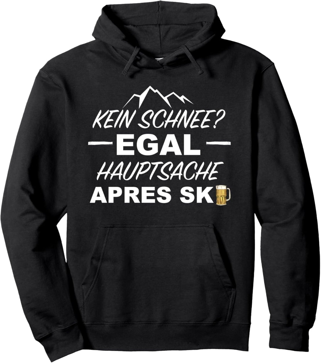 Apres Ski Spruch Pullover Hoodie