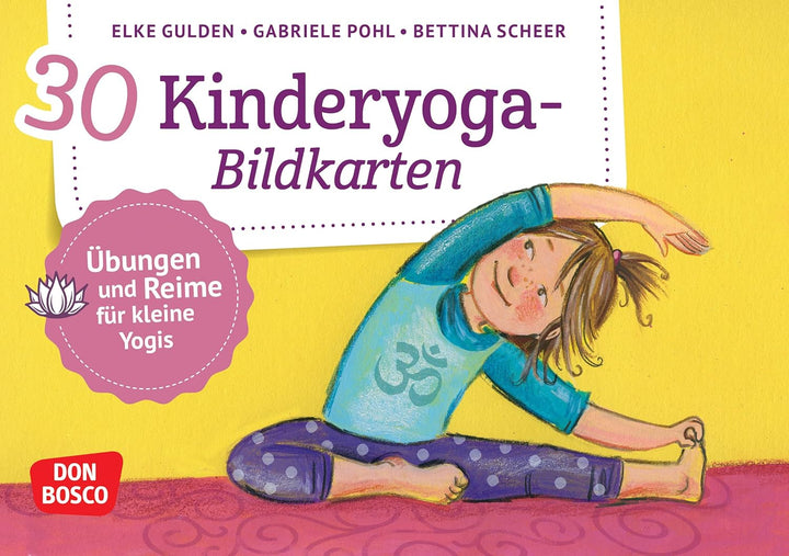 30 Kinderyoga-Bildkarten. Übungen und Reime für kleine Yogis. Yogakarten. (Körperarbeit und innere B