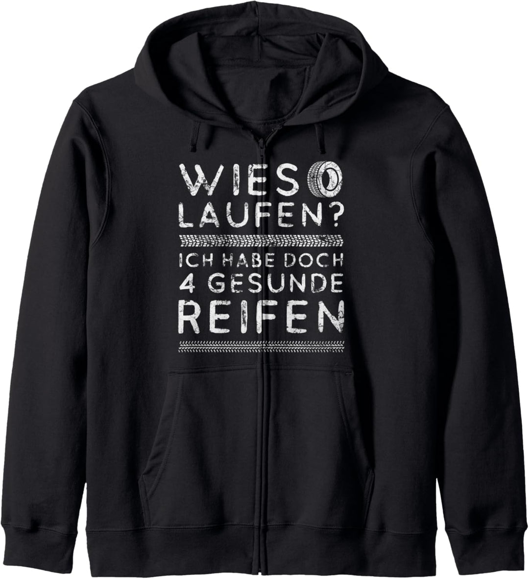 Wieso Laufen 4 Gesunde Reifen Auto Tunder Geschenk Kapuzenjacke