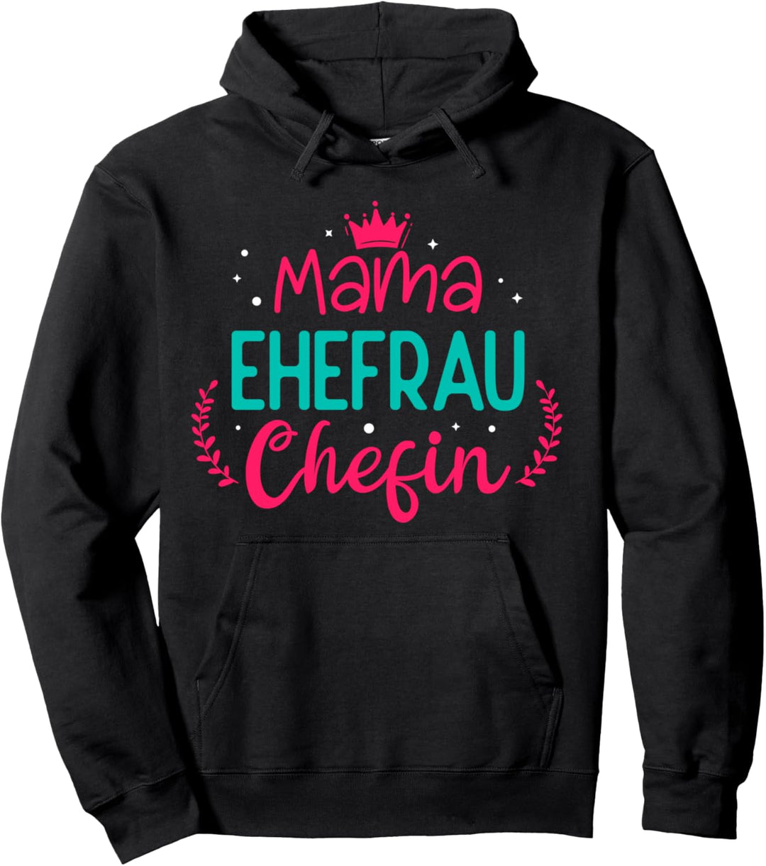 Muttertag Mama Mutter Damen Frauen Lustig Mama Ehefrau Pullover Hoodie
