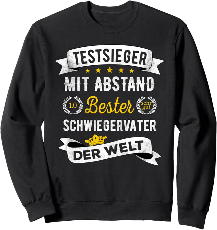 Testsieger Bester Schwiegervater Der Welt Sweatshirt