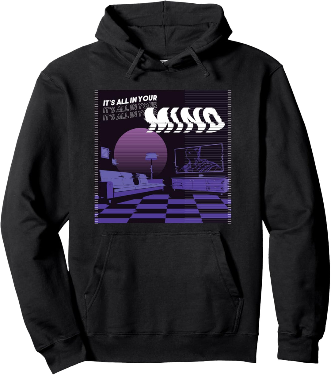 It's All In Your Mind Vaporwave Aesthetic Glitch 80s 90s Men Pullover Hoodie