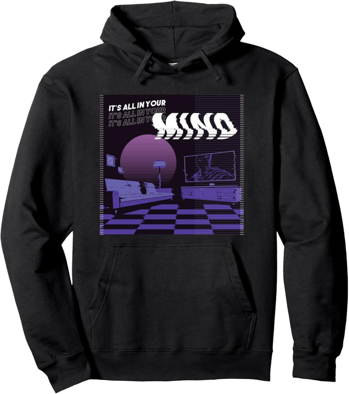It's All In Your Mind Vaporwave Aesthetic Glitch 80s 90s Men Pullover Hoodie
