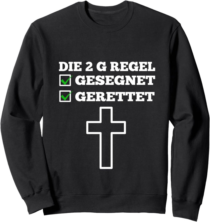 Die Gerettet Regel Jesus Rettet 2 G Christliches Sweatshirt
