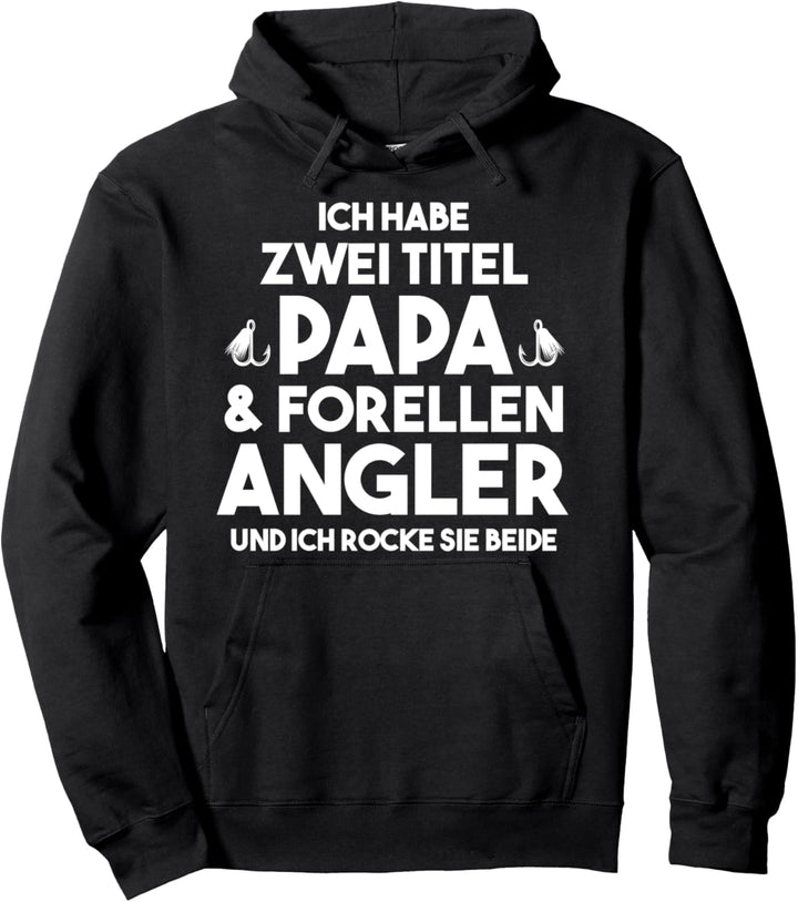 Angeln Papa ForellenAngler Pullover Hoodie