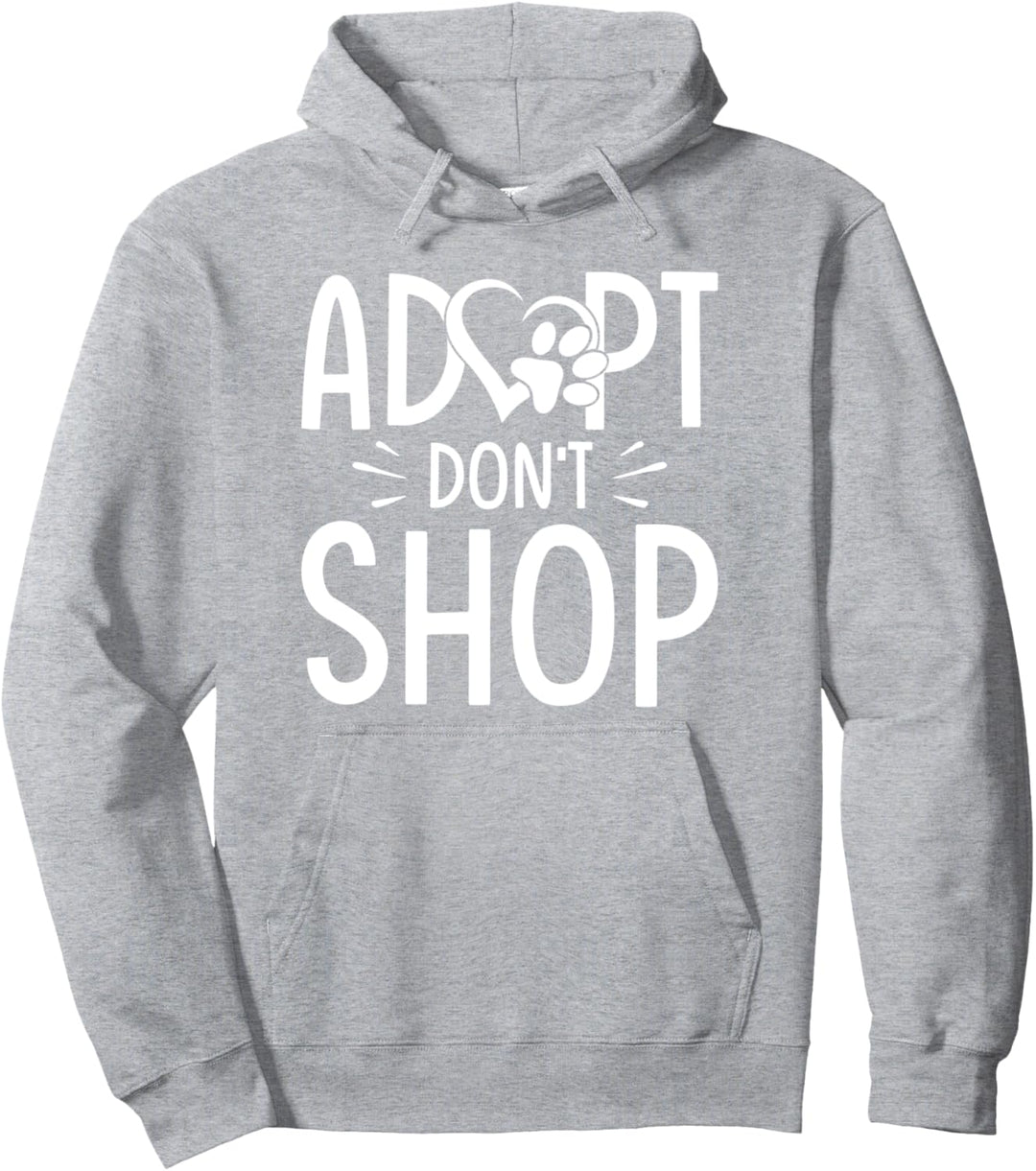 Adopt Don't Shop Tierschutz Rettung Pullover Hoodie