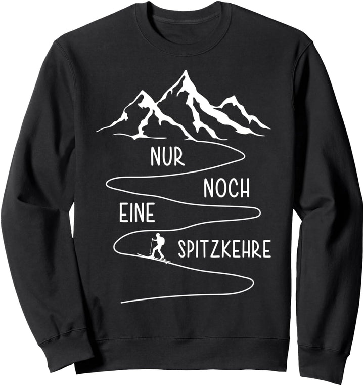 Nur Noch Eine Spitzkehre Tourenski Berge Skitouren Geschenk Sweatshirt