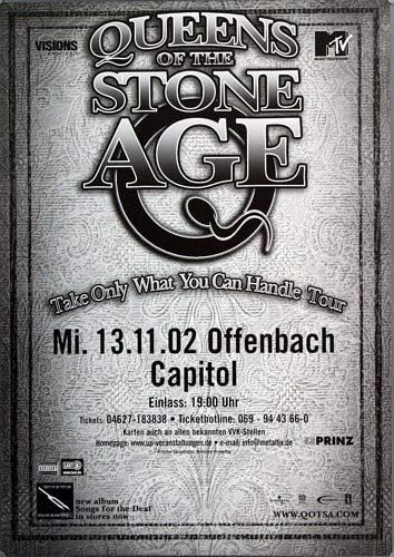 Queens of The Stone Age - Take Only What, Frankfurt 2002 » Konzertplakat/Premium Poster | Live Konze