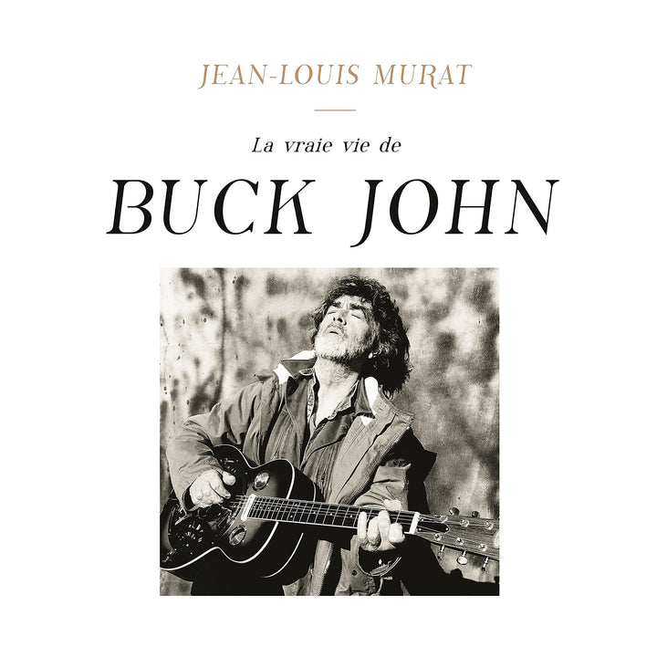 La Vraie Vie De Buck John, Vinyl
