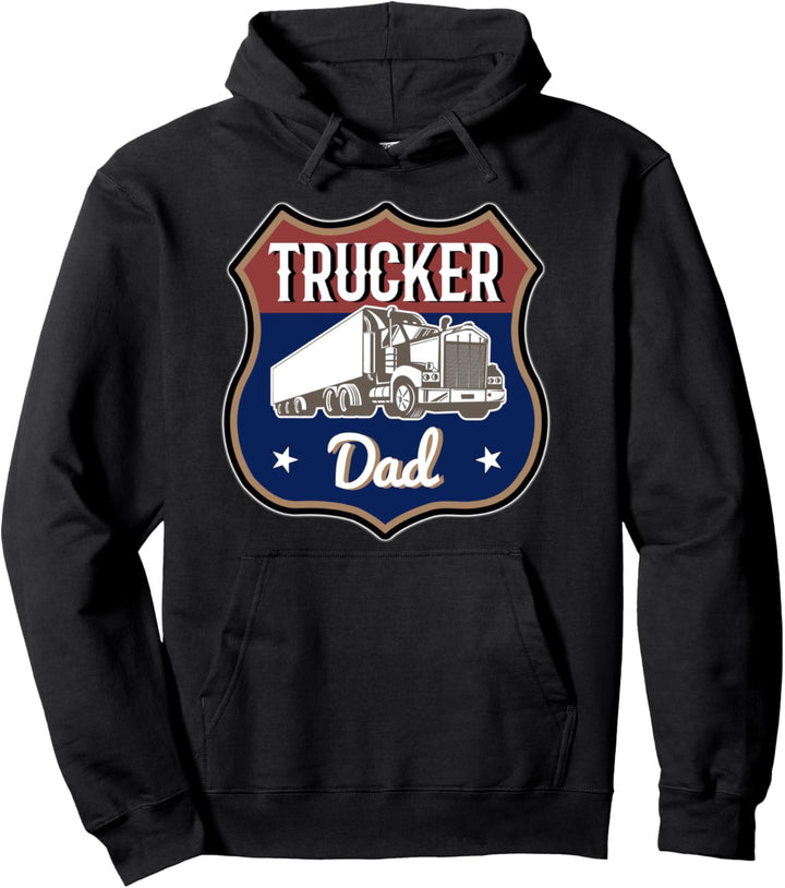 Trucker Dad für den Vater und LKW-Fahrer mit Humor Pullover Hoodie