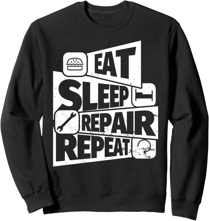 ESSEN SIE SCHLAF Automechaniker Reparatur WIEDERHOLEN Lustig Sweatshirt