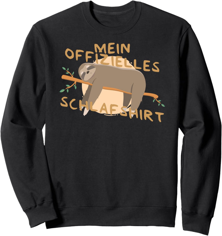 Mein Offizielles Schlafshirt - Faultier Sweatshirt