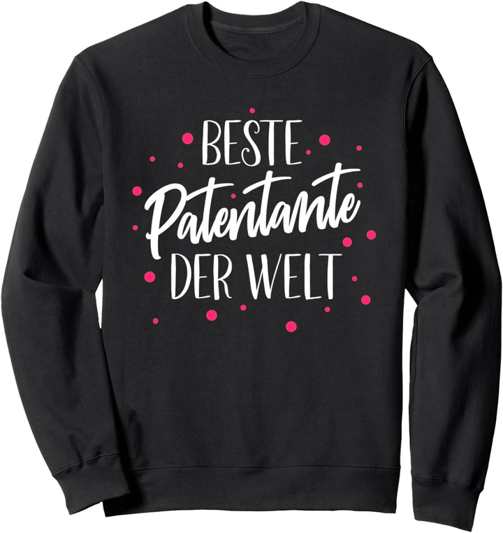 Beste Patentante Der Welt Tante Geschenk Sweatshirt