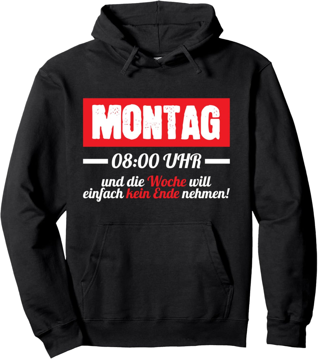 Cooles Montag Keine Lust Sprüche Geschenk Hoodie Pullover Hoodie