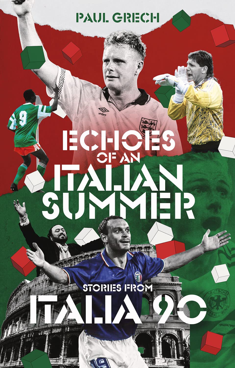 Echoes of an Italian Summer: Stories from Italia 90, Taschenbuch