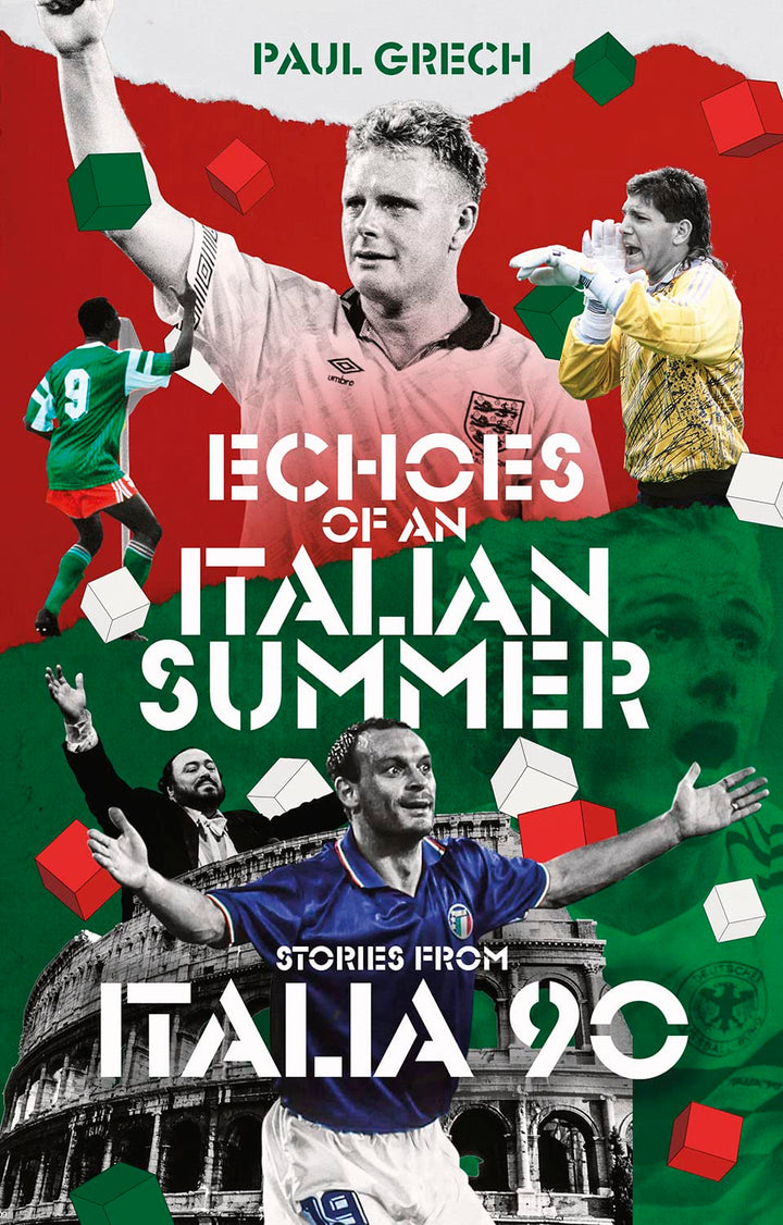 Echoes of an Italian Summer: Stories from Italia 90, Taschenbuch