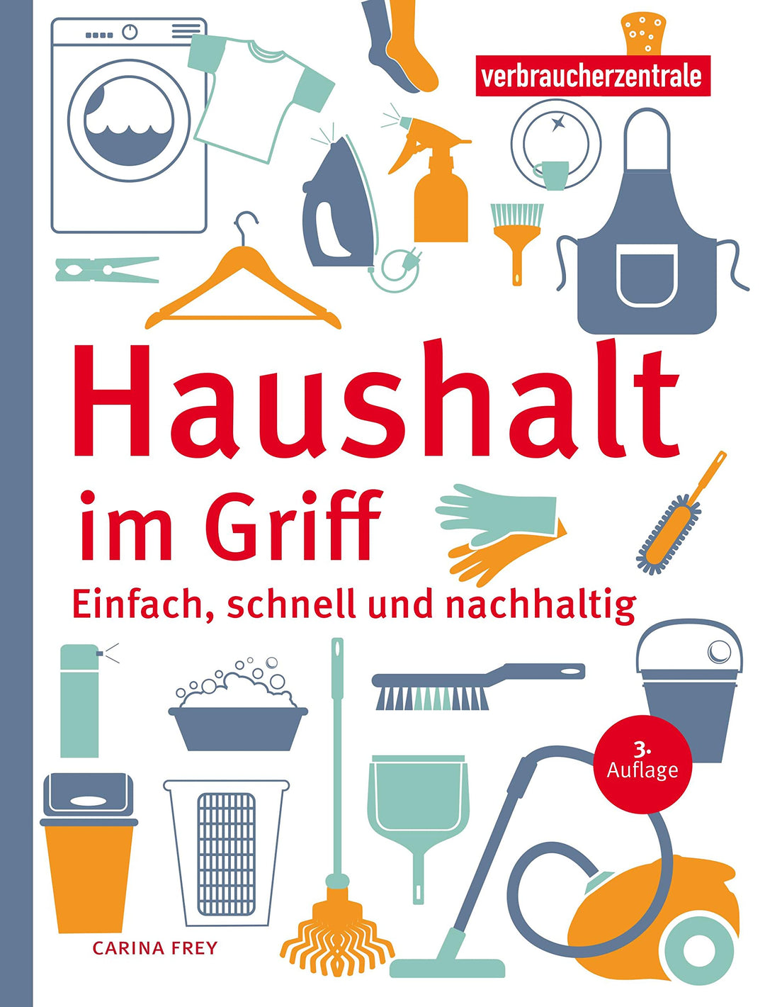 Haushalt im Griff: Einfach, schnell und nachhaltig, Taschenbuch