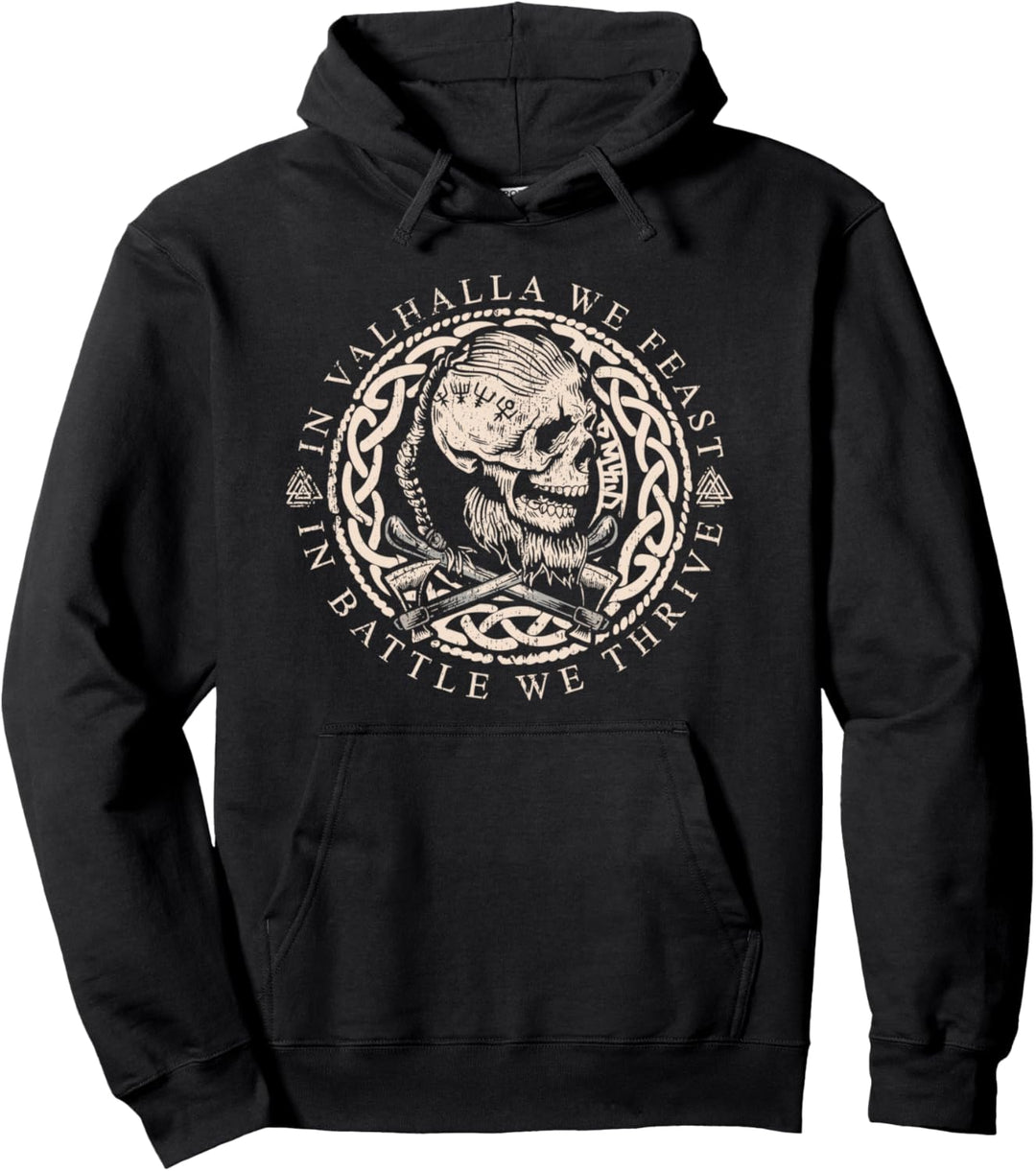 In Valhalla feast, in we thrive - Odin Viking Skull Pullover Hoodie