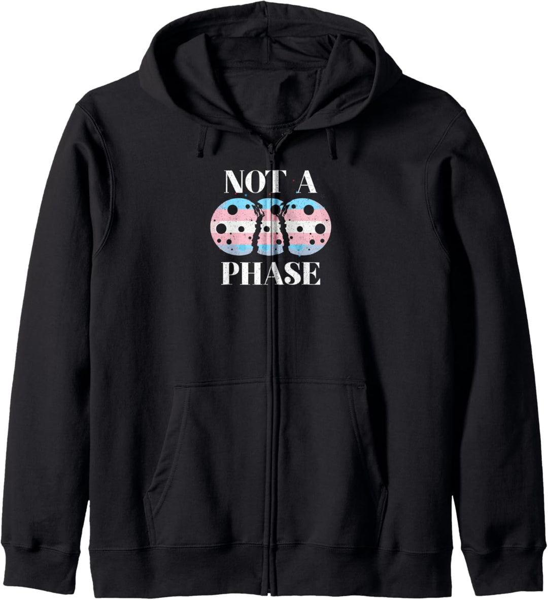 Not a Phase transsexuell Mond Outfit LGBT Gay Homosexualität Kapuzenjacke