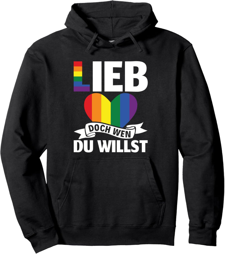 LGBT LGBTQ Schwul CSD Lieb doch wen du willst Gay Pride Pullover Hoodie