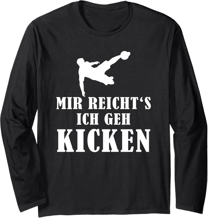Kicken Fussball Sport Wettkampf Liga Trikot Stürmer Spruch Langarmshirt