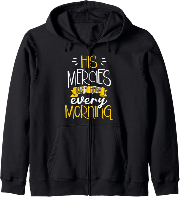 Jesus Christian Gift His Mercies Are New Every Morning Kapuzenjacke