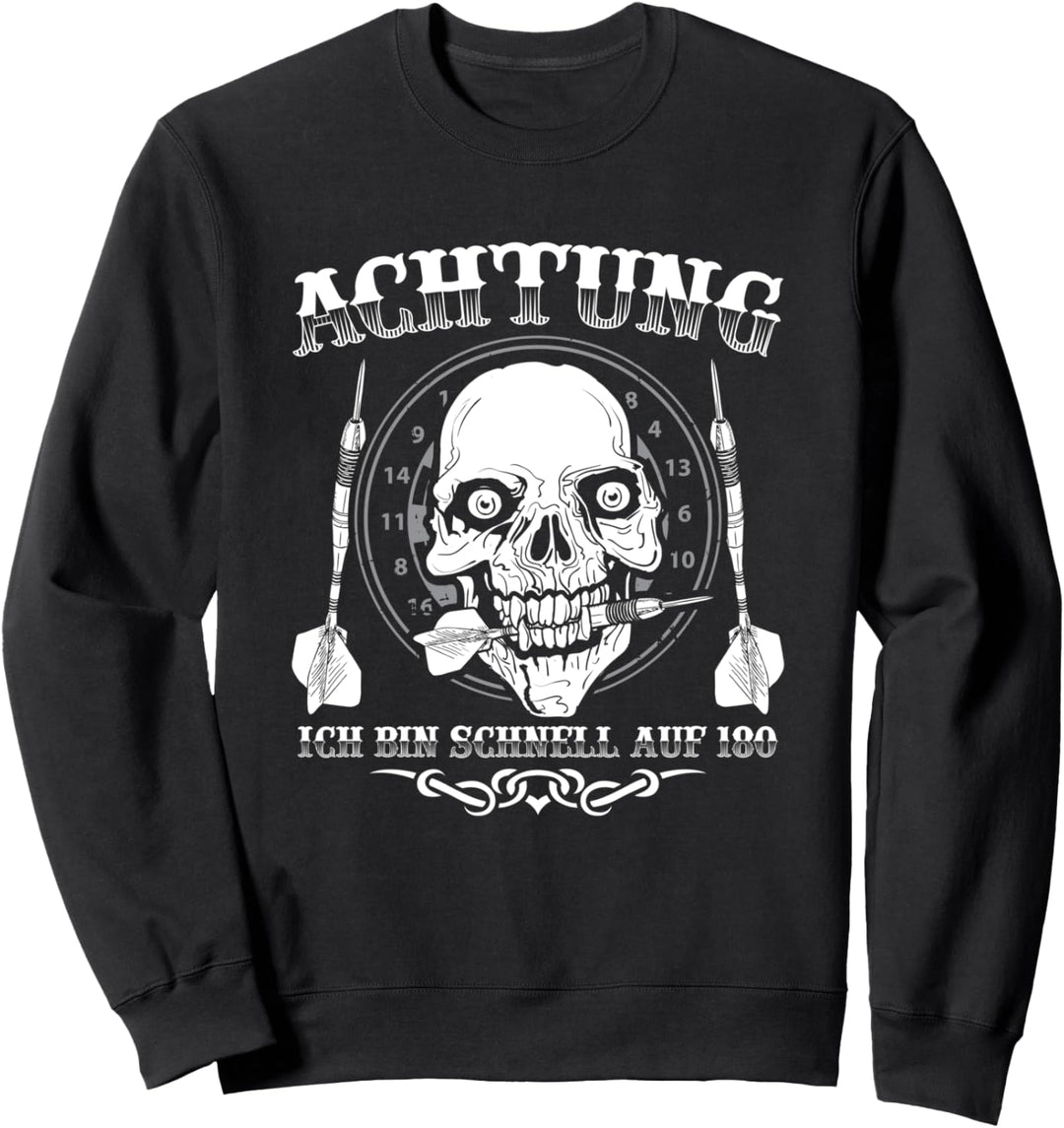 Lustiges Dart Darts Kostüm Achtung Ich Bin Schnell Auf 180 Sweatshirt