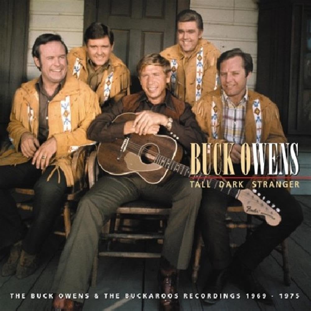 Tall Dark Stranger; the Buck Owens & Buckaroos, Audio-CD