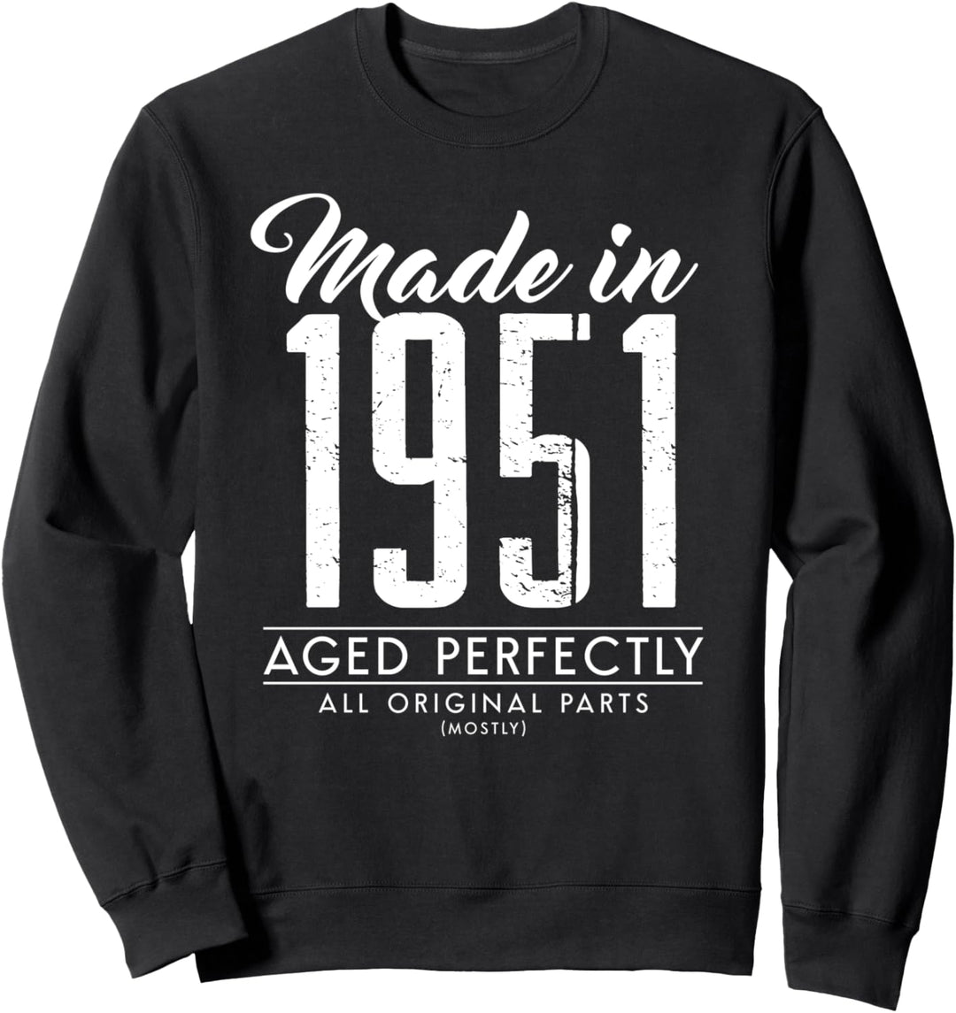 70. Geburtstagsgeschenk Made in 1951 70 Jahren Alt Sweatshirt
