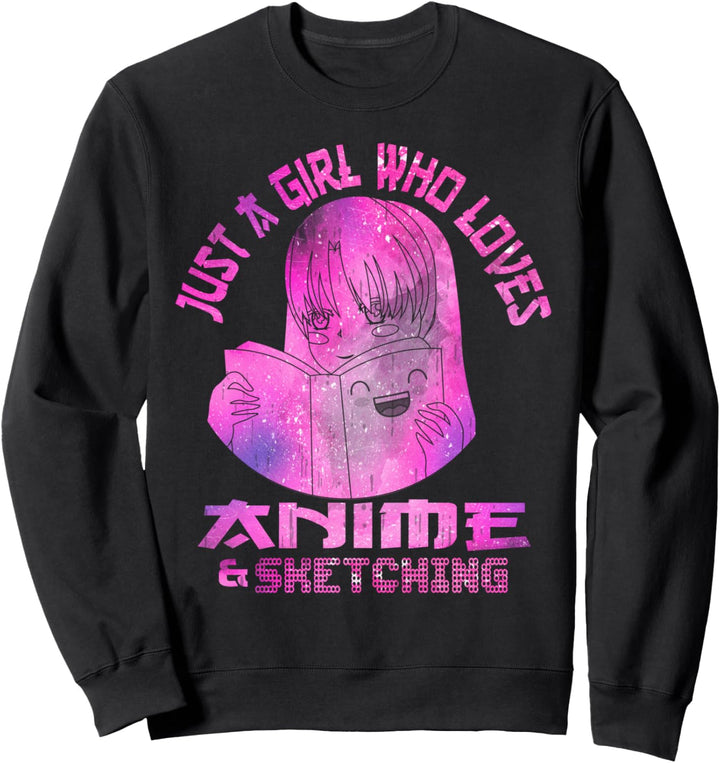 Nur ein Mädchen, das Anime und Skizzieren liebt Sweatshirt