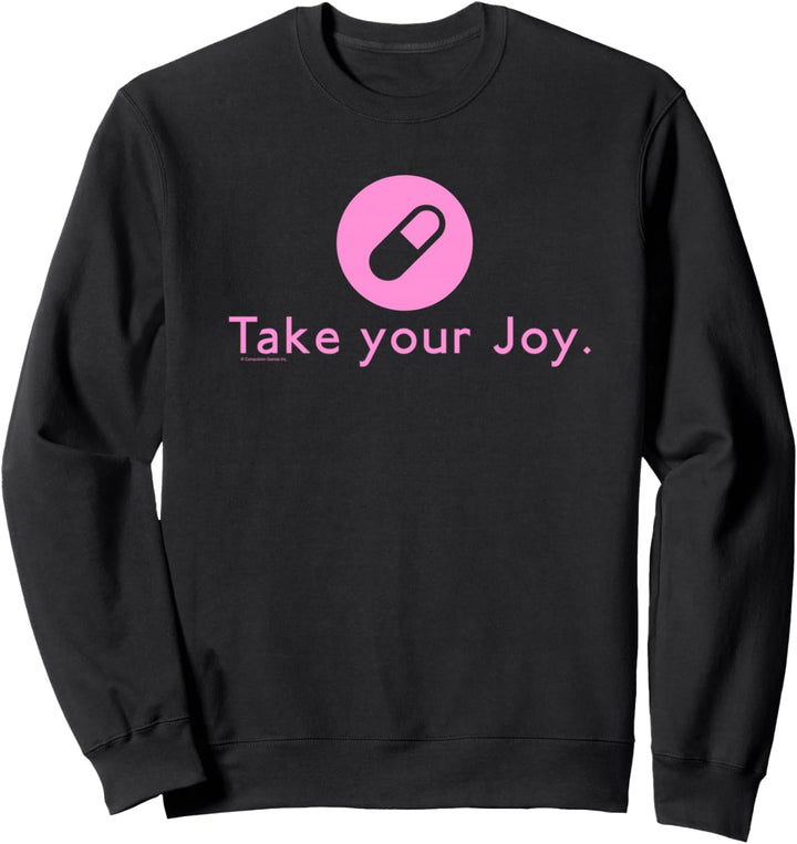 We Happy Few Take Your Joy Sweatshirt
