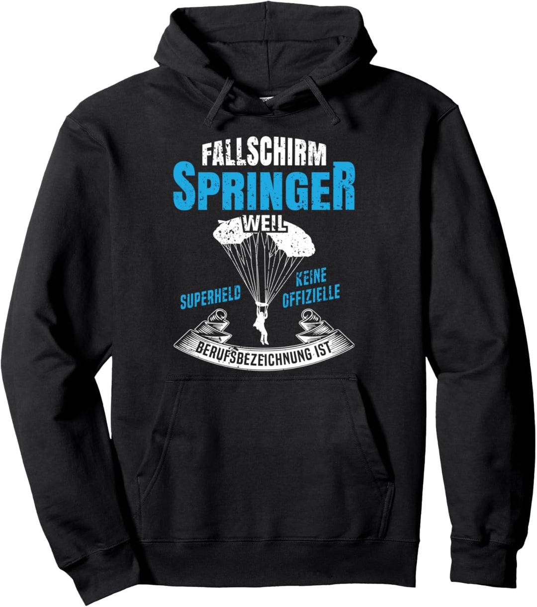 Fallschirmspringen Spruch | Geschenk Skydiver | Skydiving Pullover Hoodie