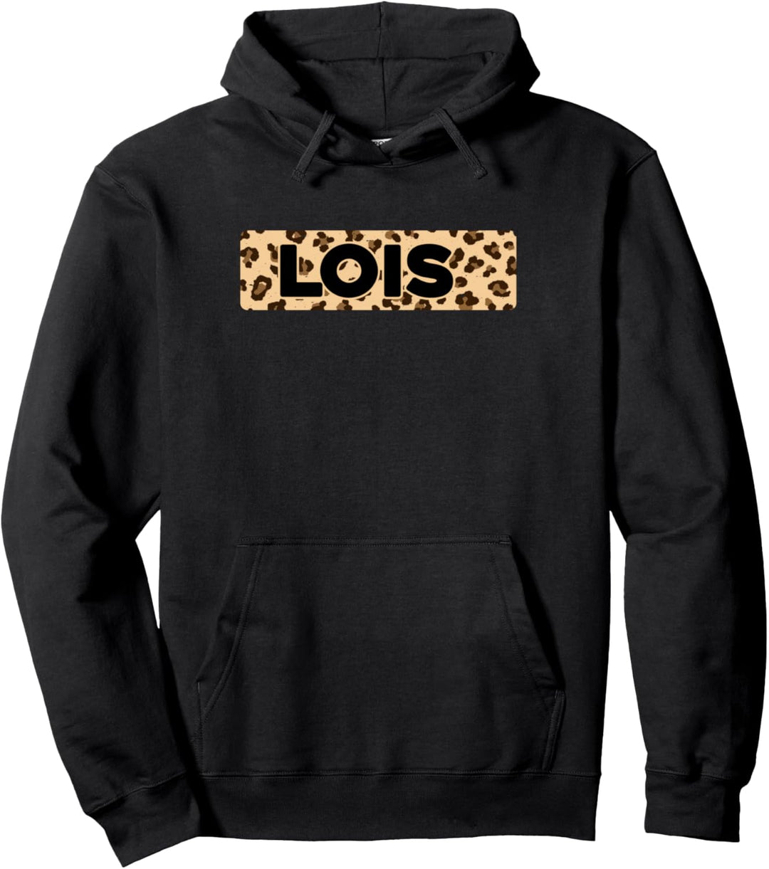 Lustiges Lois Leopardenmuster Name Lois Pullover Hoodie