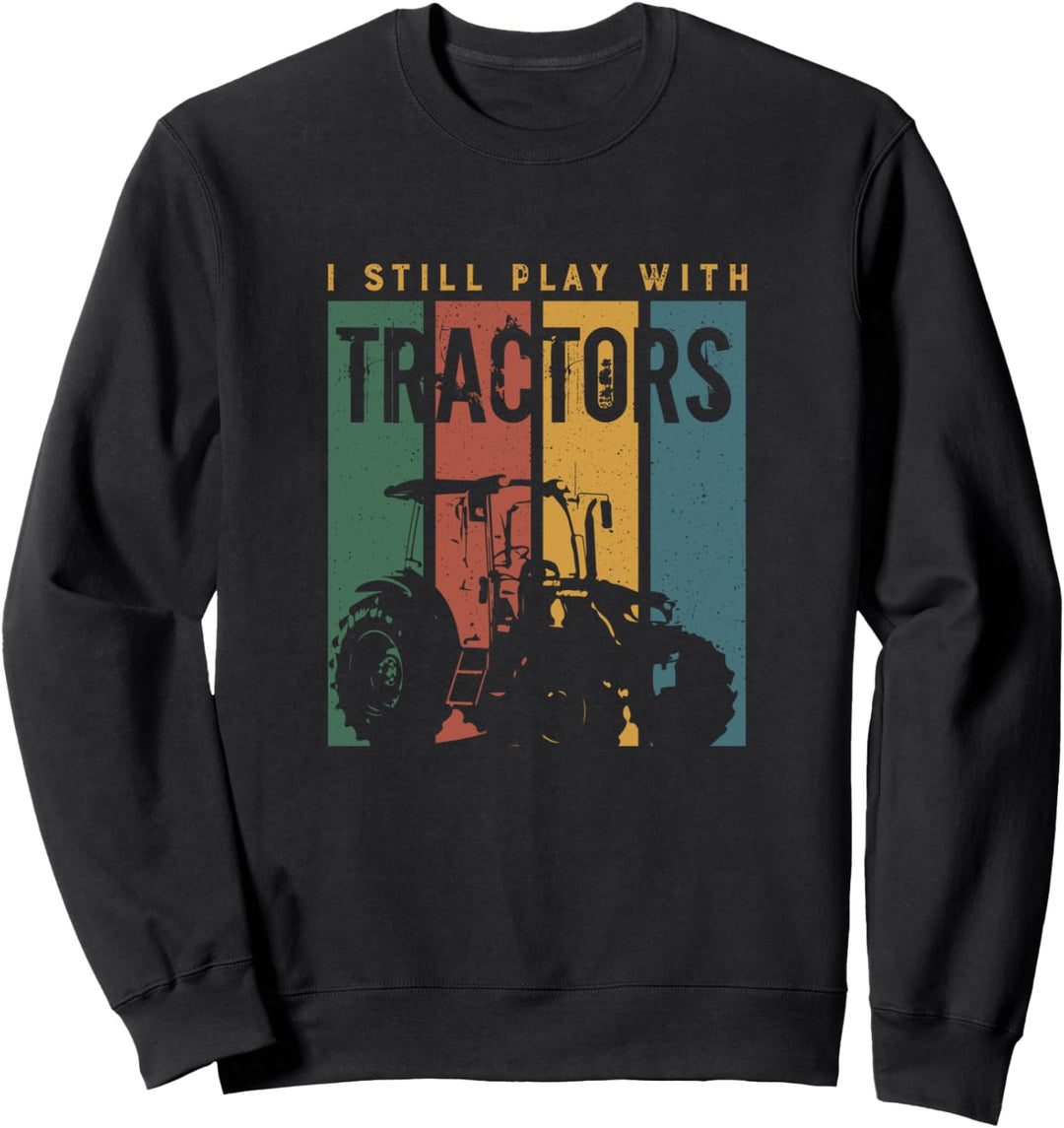 Mit Traktoren spielen Lustige Sprüche Landwirt Sweatshirt