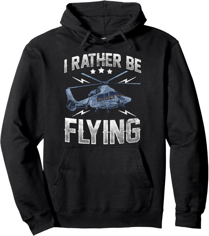 Funny I'd Rather Be Flying Retro Helicopter Pilot Pullover Hoodie