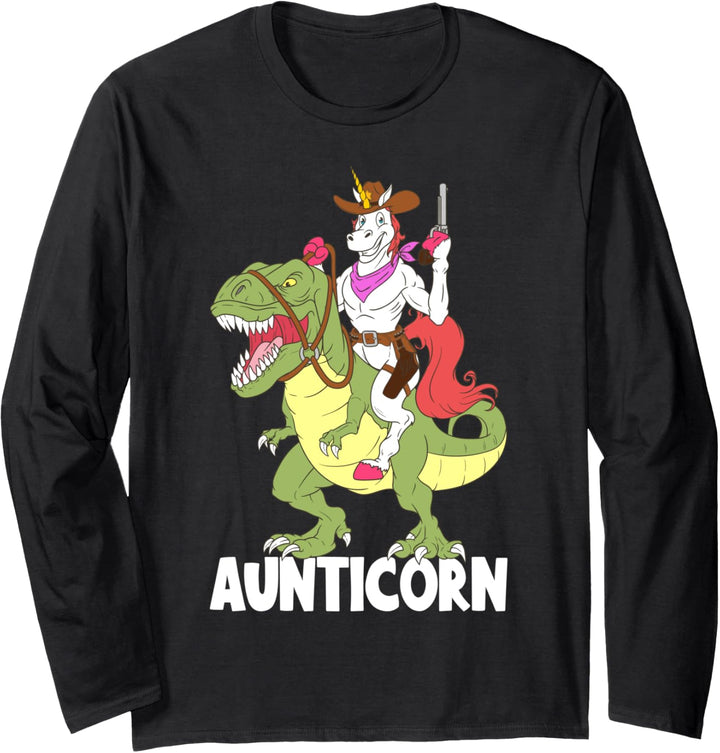 Aunticorn Aunt Unicorn Riding T-Rex Dinosaur Cowboy Sheriff Langarmshirt
