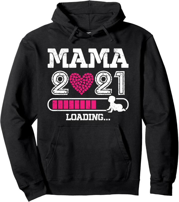 Mama 2021 Laden Mutter Muttertag Werdende Mama Loading Pullover Hoodie