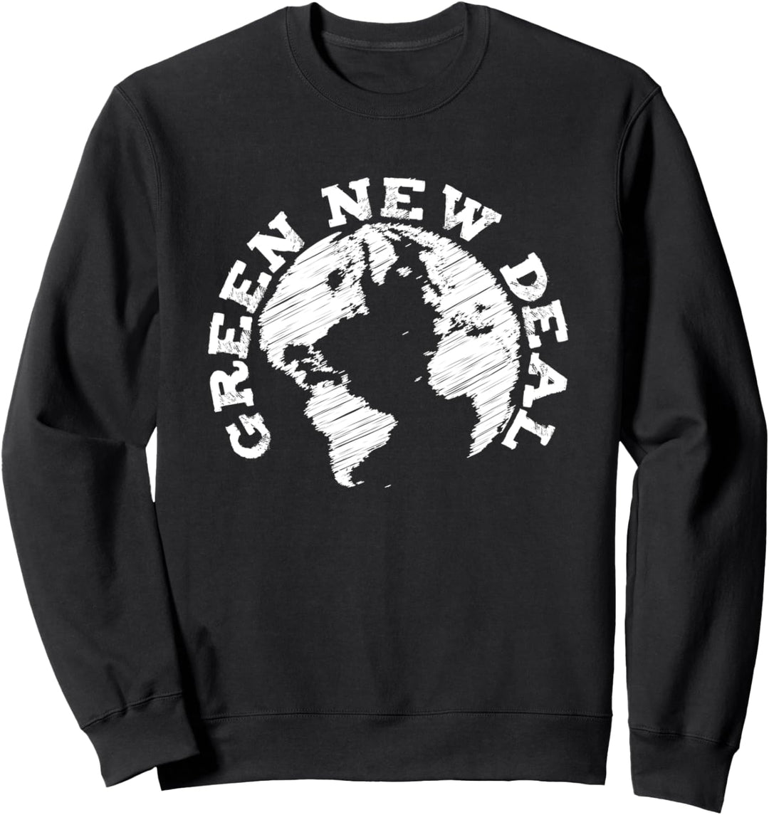 Green New Deal Globe Earth Day Umwelt Sweatshirt