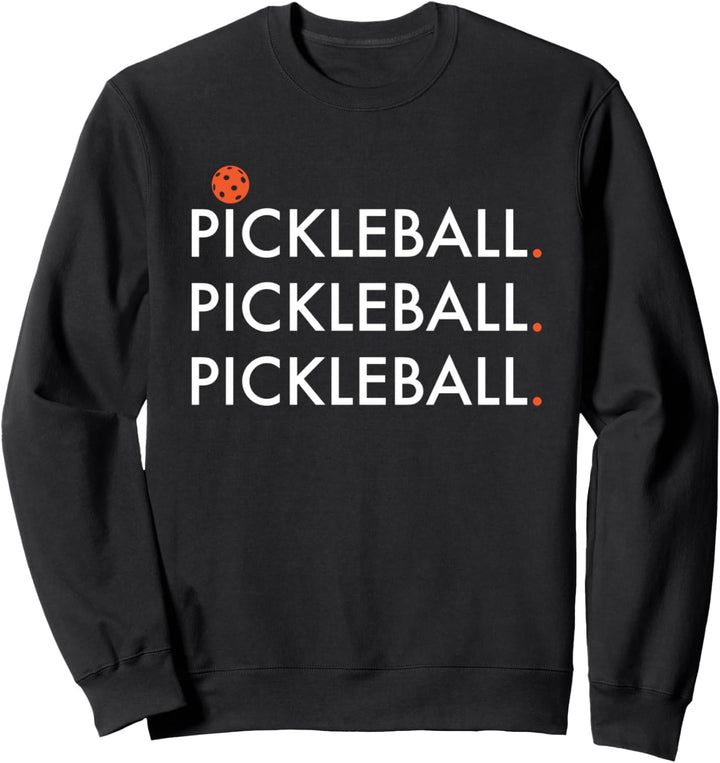 Lustiger Pickleball-Spruch. Pickleball Spieler Sweatshirt