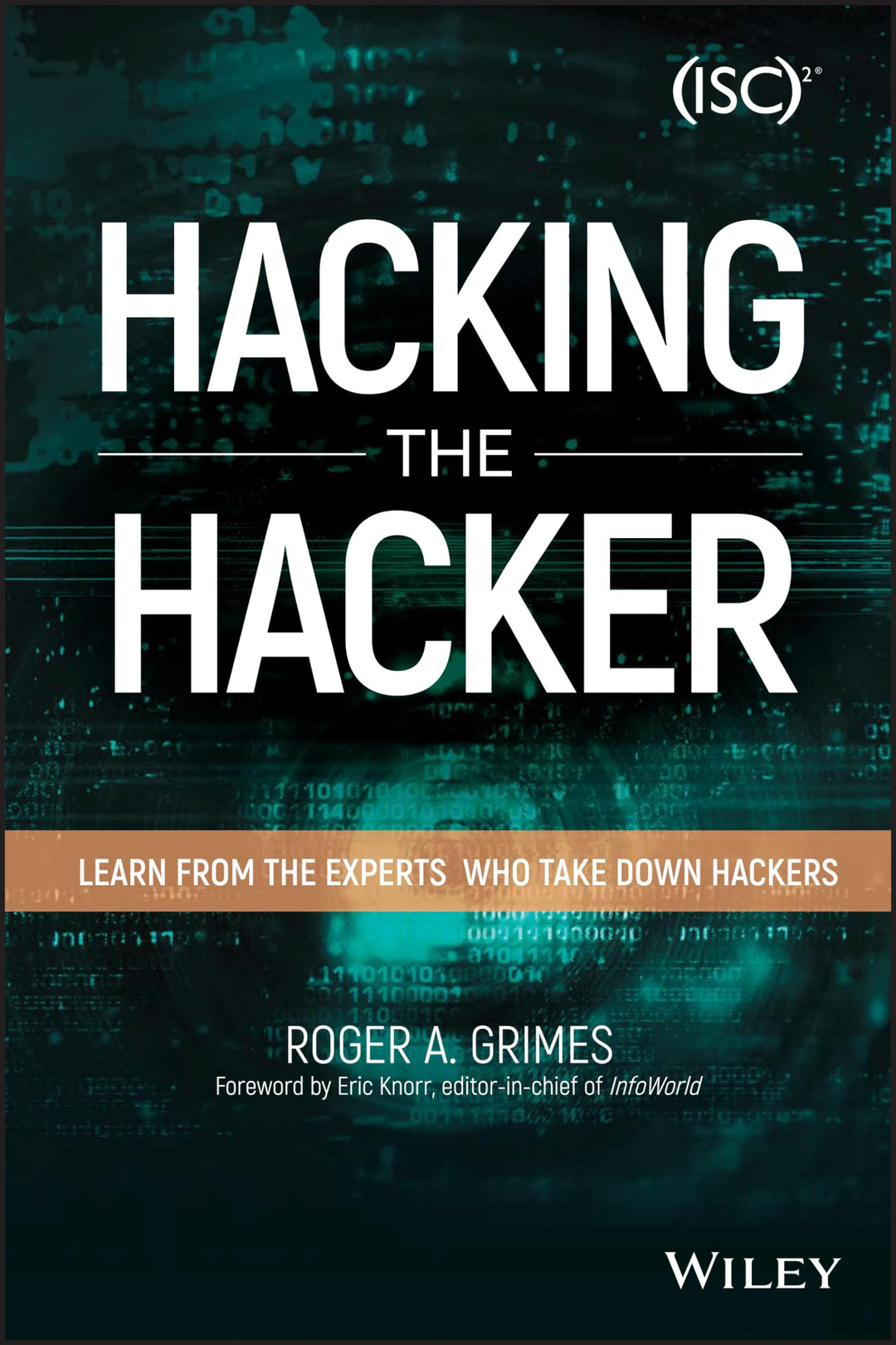 Hacking the Hacker: Learn From the Experts Who Take Down Hackers, Taschenbuch