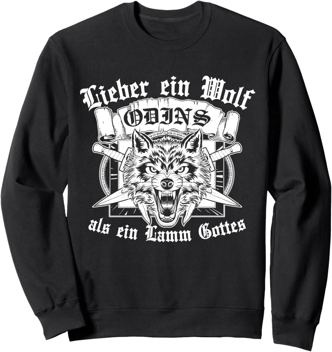 Lieber Ein Wolf Odins Als Ein Lamm Gottes Wikinger Sweatshirt