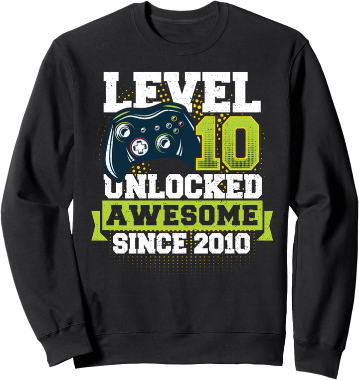 Gaming: Level 10 Unlocked Awesome Since 2010 - 2010 Sweatshirt