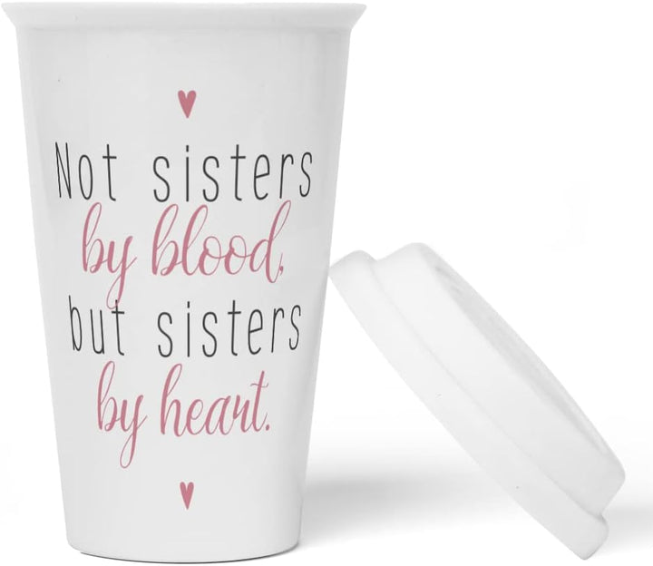 JUNIWORDS To-Go Becher mit Deckel, Not sisters by blood, but sisters by heart