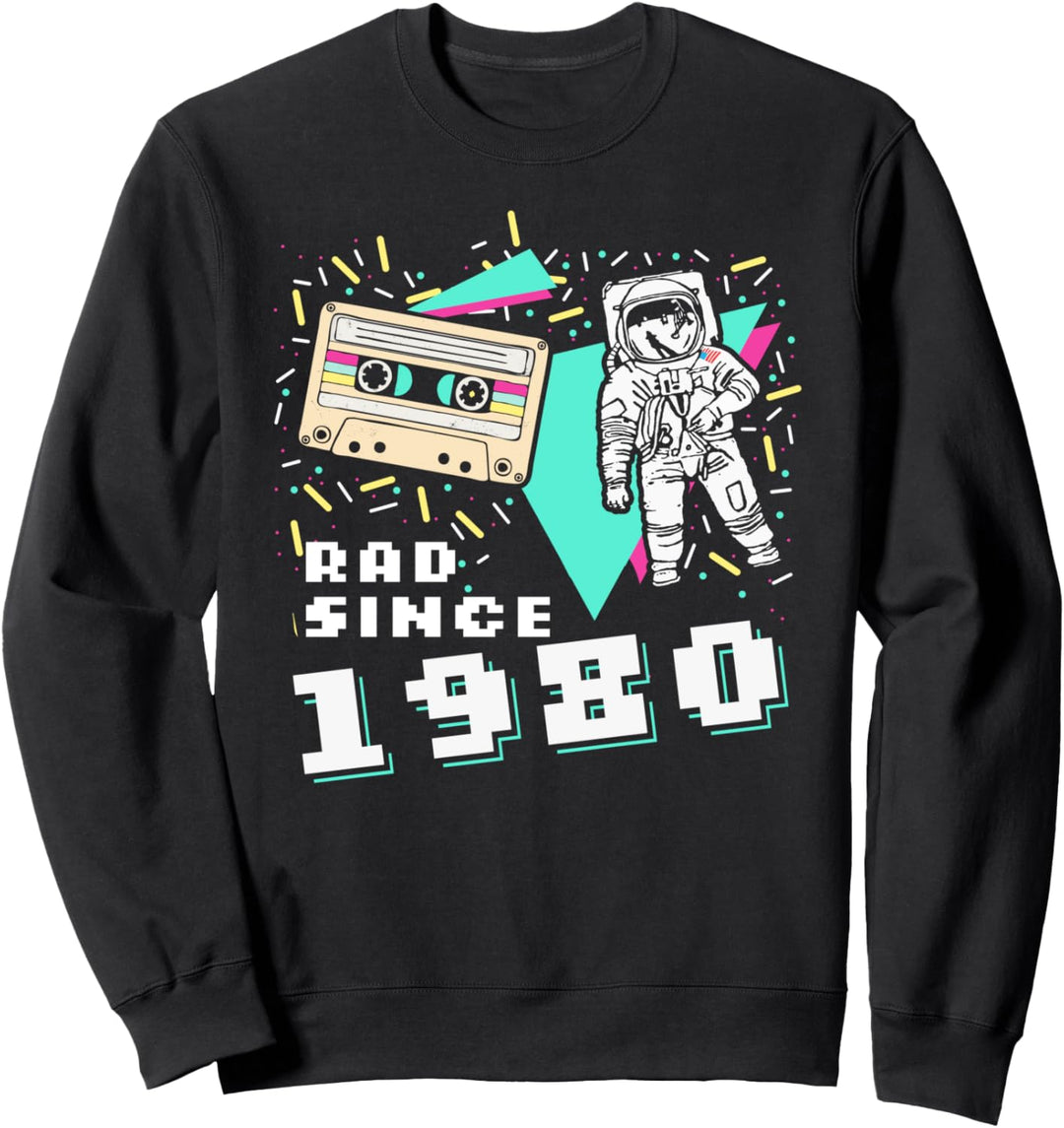Rad Since 1980! Funny 40th Birthday 80's Eighties Graphic Sweatshirt